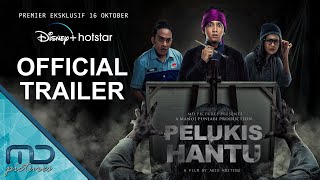 Pelukis Hantu - Official Trailer | 16 Oktober 2020 di Disney+ Hotstar