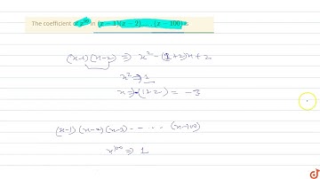 The coefficient of `x^99` in `(x-1)(x-2).....(x-100)` is