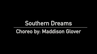 Southern Dreams Line Dance (Choreo by Maddison Glover)