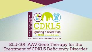 ELJ-101: AAV Gene Therapy for the Treatment of CDKL5 Deficiency Disorder