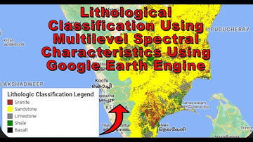 Lithological Classification Using Multilevel Spectral Characteristics Using Google Earth Engine