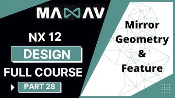 Mirror Geometry | Mirror Feature (part 28) NX 12 full course | NX 12 | NX CAD | NX 12 for beginners