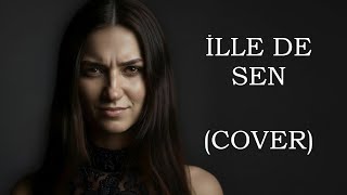 Azer Bülbül İlle De Sen Cover