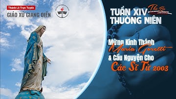 TRỰC TIẾP: Thánh Lễ Thứ Ba | Tuần XIV Thường Niên - 19h00 - 06.07.2021
