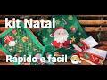 Kit NATAL RÁPIDO DE FÁCIL!!!