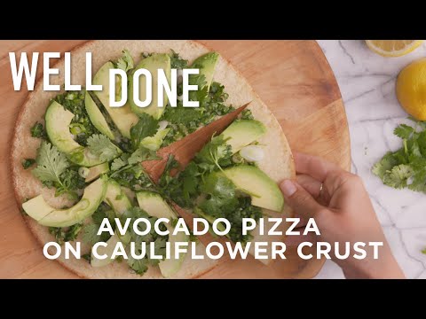 How to Make Avocado Pizza on Cauliflower Pizza Crust | Well Done | Well+Good