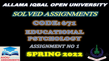 AIOU Solved Assignment No. 1, Code 671, EDUCATIONAL PSYCHOLOGY, MA/MSC, Spring 2022