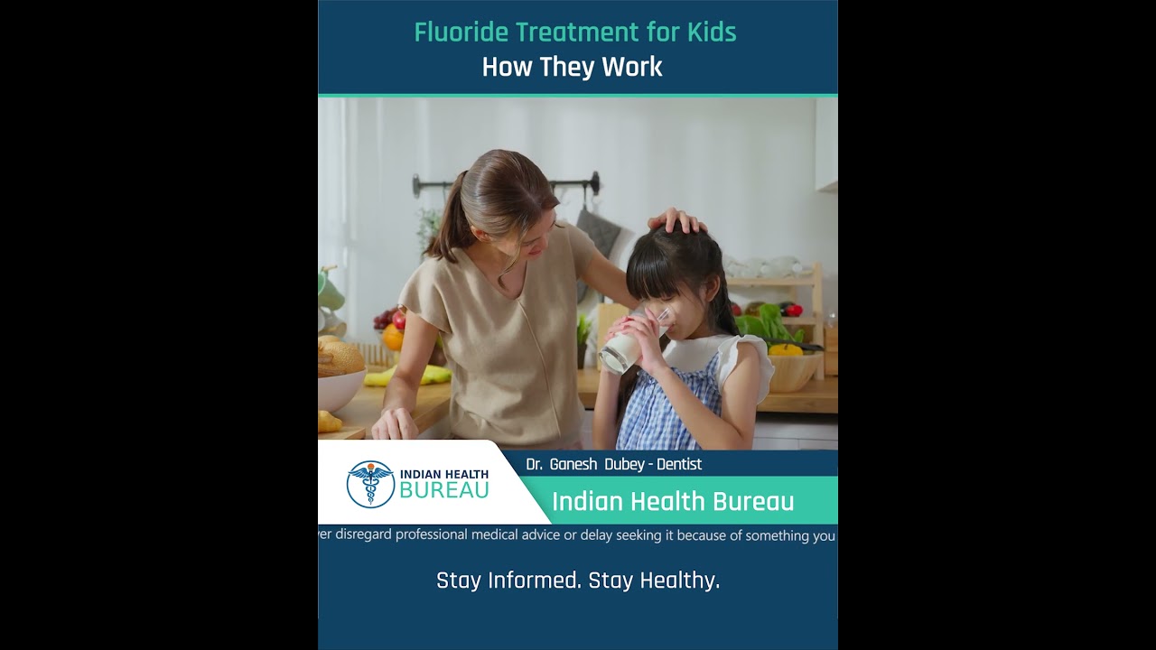Fluoride Treatment for Kids How They Work_बच्चों के लिए फ्लोराइड उपचार: यह कैसे काम करता है