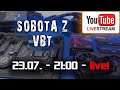 Sobota z VBT - Live! + Q&amp;A - 23.07 od 21:00