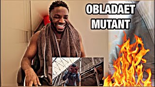 OBLADAET - MUTANT | *AFRICAN REACTION