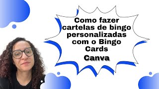 Como fazer cartelas de bingo personalizadas com o Bingo Cards | Canva