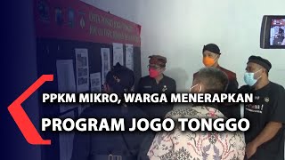 PPKM Mikro, Warga Menerapkan Program Jogo Tonggo