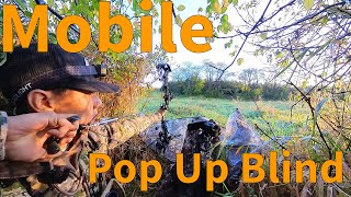 : Mobile Pop Up Blind For Ground Hunting!