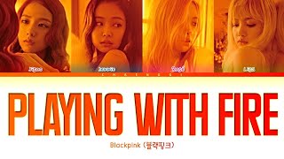 BLACKPINK (블랙핑크) - 'PLAYING WITH FIRE' (불장난) Color Coded Lyrics (Han/Rom/Eng) Resimi