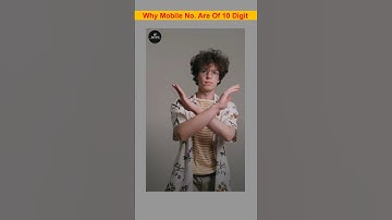 Why Are Mobile Numbers 10 Digits? The Hidden Reason! 📱