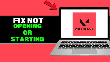 How To Fix Valorant Not Launching, Starting, Or Opening: Easy Solutions That Work