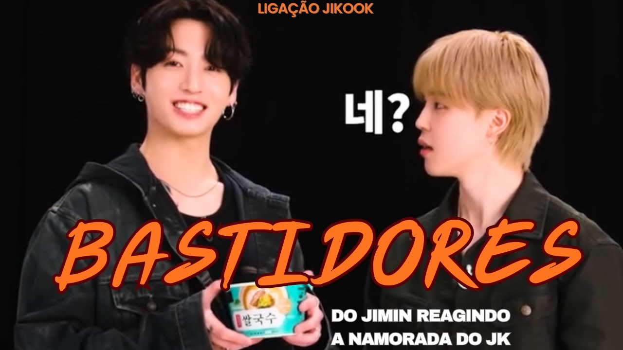 LIGAÇÃO JIKOOK- BASTIDORES DO JIMIN REAGINDO A NAMORADA DO JK [Redublagem]
