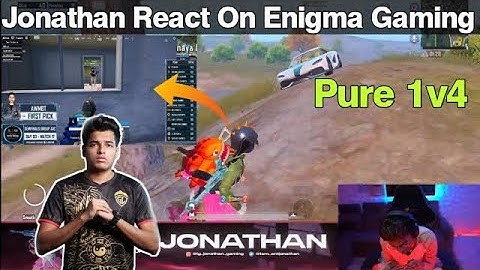 🇮🇳Jonathan React On Enigma Gaming| Jonathan Pure 1v4 On Enigma|
