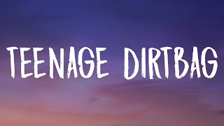 Wheatus - Teenage Dirtbag (Lyrics) 