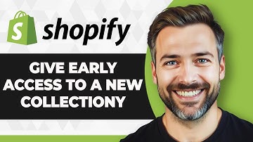 How to Give Early Access to a New Collection in Shopify (2025 Guide)