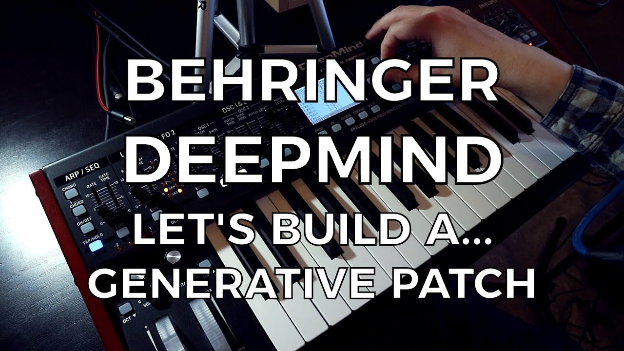 Behringer DeepMind - Let's Build a... Generative Patch!