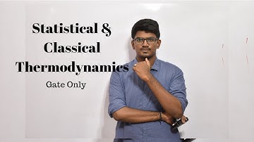 Microscopic and Macroscopic Approach of Thermodynamics | Thermodynamics | Gate & ESE | EEA