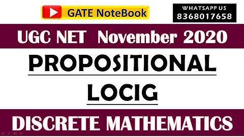 PROPOSITIONAL LOGIC | Asked in UGC NET November 2020 | DISCRETE MATHEMATICS