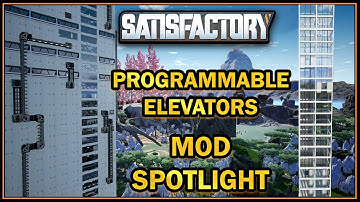 Programmable Elevators Mod Monday Spotlight (Satisfactory Game)