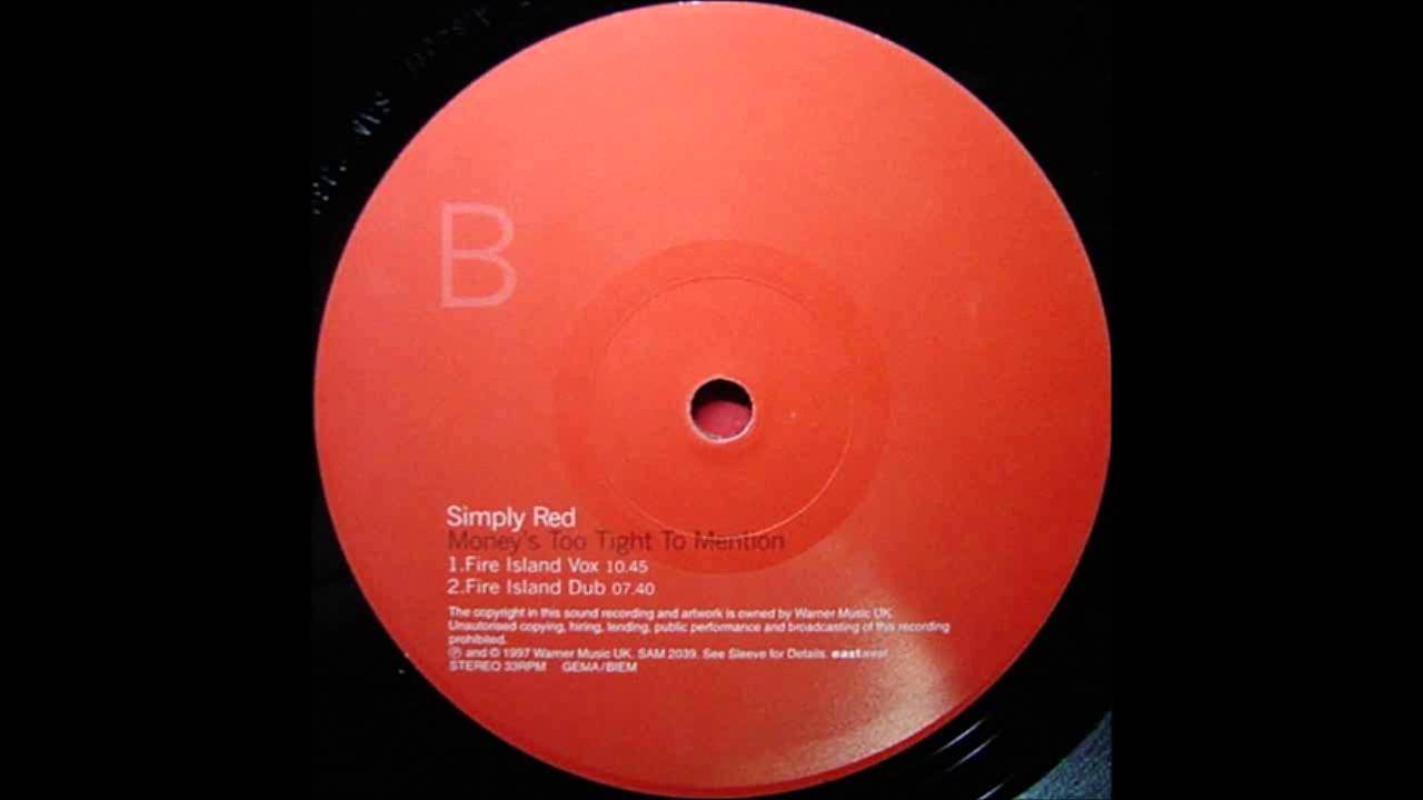 1997) Simply Red - Money's Too Tight To Mention [Fire Island Dub