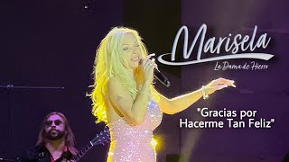 “Gracias por Hacerme Tan Feliz” - Marisela