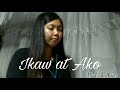 Ikaw at Ako | Moira &amp; Jason (cover)