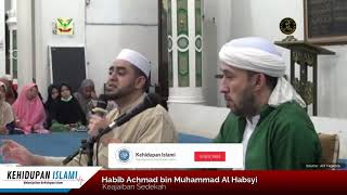 HABIB ACHMAD AL HABSYI | KEAJAIBAN SEDEKAH HINGGA KE AKHIRAT