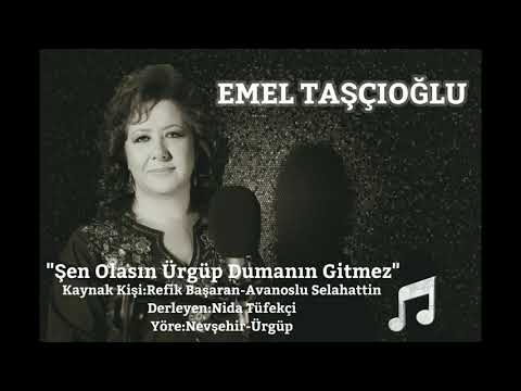 Emel Taşçıoğlu - Şen Olasın Ürgüp Dumanın Gitmez (Cemalım)