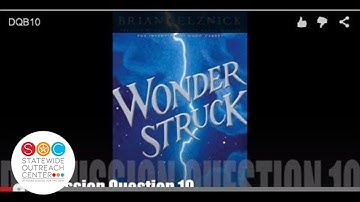 Wonderstruck Discussion Question 10 - Ben