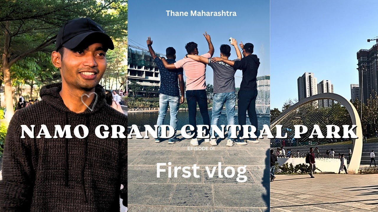 First vlog || Grand central park thane . - YouTube