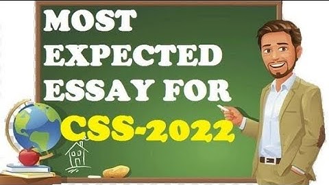 Expected Essay Topics For CSS 2022| shared by Asim Raza (PAS)