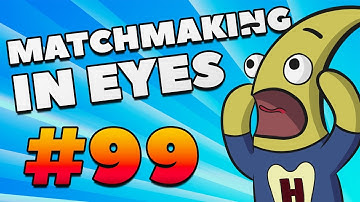 CS:GO - MatchMaking in Eyes #99