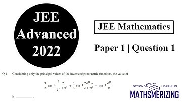 JEE Advanced 2022 | Paper 1 | Q1 | Mathematics | Inverse trigonometric function