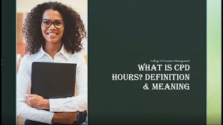 What is CPD HOURS ? Definition and Meaning