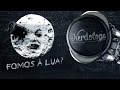 Fomos à Lua? | Nerdologia