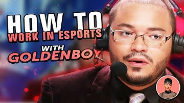 GoldenboyFTW on How to Become Esports Talent