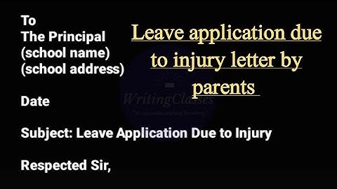 Letter application due to injury letter by parents