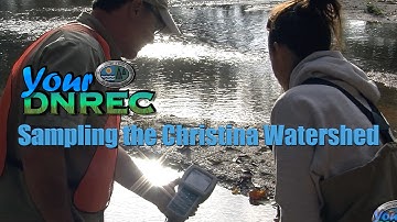 Sampling the Christina Watershed