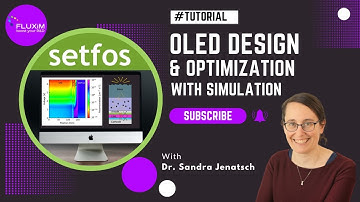Complete Guide to OLED Design and Simulation with Setfos