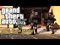 GTA 5 Mission 48 The Paleto Score 100 Gold Medal 