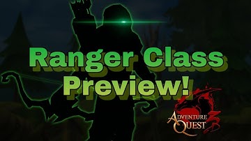 AQ3D Ranger Class Preview!