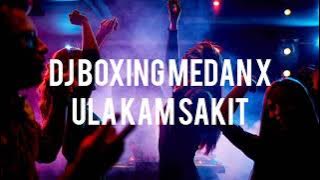 DJ BOXING MEDAN X ULA KAM SAKIT JUNGLE DUCK