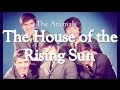 The Animals - The House of the Rising Sun (Sub Español - Inglés)