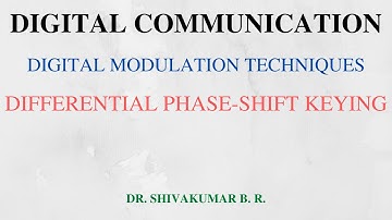 Lecture 45: Differential Phase-Shift Keying (DPSK)