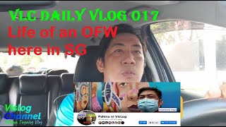 VLC daily vlog 017 - Life of an OFW here in SG || Buhay OFW